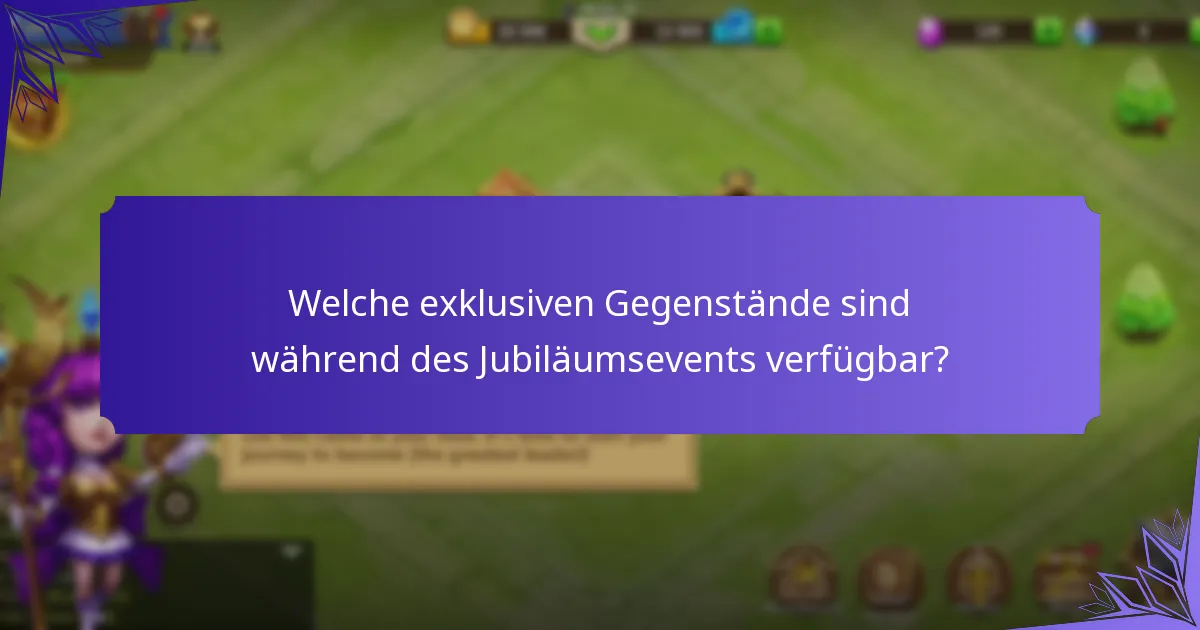 Wie können die Spieler am Jubiläumsevent von Castle Clash teilnehmen?